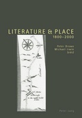 Cover: Literature and Place 1800-2000 - Peter Lang Verlag