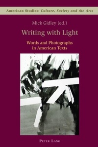 Enlarge image Cover: Writing with Light - Peter Lang Verlag