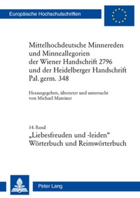 Abbildung von: Mittelhochdeutsche Minnereden und Minneallegorien der Wiener Handschrift... - Peter Lang Verlag
