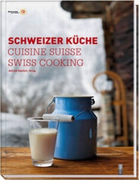 Abbildung von: Schweizer Küche|Cuisine Suisse|Swiss Cooking - FONA Verlag