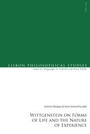 Cover: Wittgenstein on Forms of Life and the Nature of Experience - Peter Lang Verlag
