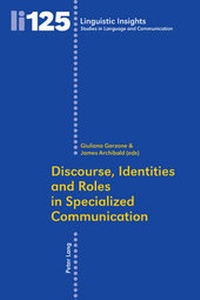 Enlarge image Cover: Discourse, Identities and Roles in Specialized Communication - Peter Lang Verlag