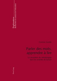 Abbildung von: Parler des mots, apprendre à lire - Peter Lang Verlag