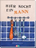 Cover: Hier kocht ein Mann - FONA Verlag