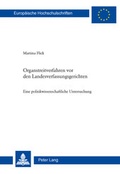 Abbildung von: Organstreitverfahren vor den Landesverfassungsgerichten - Peter Lang Verlag