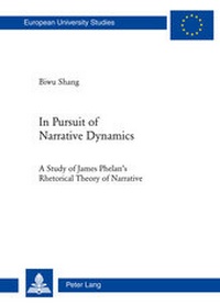 Abbildung von: In Pursuit of Narrative Dynamics - Peter Lang Verlag