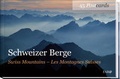 Cover: Schweizer Berge /Swiss Mountains /Les Montagnes Suisses - FONA Verlag