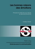 Cover: Les bonnes raisons des &eacute;motions - Peter Lang Verlag