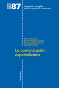 Cover: La comunicaci&oacute;n especializada - Peter Lang Verlag