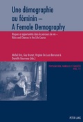 Cover: Une d&eacute;mographie au f&eacute;minin - A Female Demography - Peter Lang Verlag