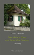 Cover: Das kleine Haus am Rand der Strasse - Verlag Johannes Petri