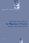 Cover: La Migrance &agrave; l'ouvre - Peter Lang Verlag