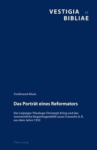 Enlarge image Cover: Das Porträt eines Reformators - Peter Lang Verlag