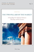 Cover: The Two Pillars of the Market - Peter Lang Verlag