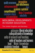 Cover: Neoliberal Developments in Higher Education - Peter Lang Verlag