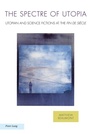 Cover: The Spectre of Utopia - Peter Lang Verlag