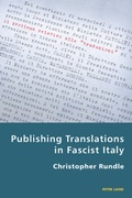 Cover: Publishing Translations in Fascist Italy - Peter Lang Verlag