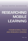 Cover: Researching Mobile Learning - Peter Lang Verlag
