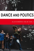 Cover: Dance and Politics - Peter Lang Verlag