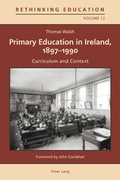 Cover: Primary Education in Ireland, 1897-1990 - Peter Lang Verlag