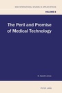 Cover: The Peril and Promise of Medical Technology - Peter Lang Verlag