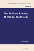 Cover: The Peril and Promise of Medical Technology - Peter Lang Verlag