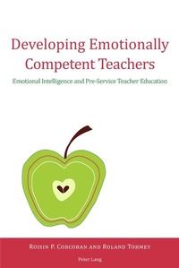 Enlarge image Cover: Developing Emotionally Competent Teachers - Peter Lang Verlag
