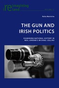 Cover: The Gun and Irish Politics - Peter Lang Verlag