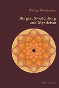 Cover: Borges, Swedenborg and Mysticism - Peter Lang Verlag