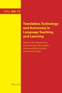 Cover: Translation, Technology and Autonomy in Language Teaching and Learning - Peter Lang Verlag