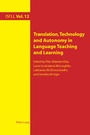 Cover: Translation, Technology and Autonomy in Language Teaching and Learning - Peter Lang Verlag