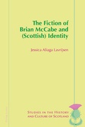 Cover: The Fiction of Brian McCabe and (Scottish) Identity - Peter Lang Verlag