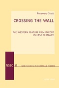 Cover: Crossing the Wall - Peter Lang Verlag