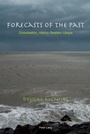 Cover: Forecasts of the Past - Peter Lang Verlag