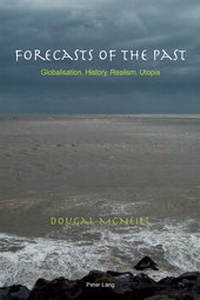 Enlarge image Cover: Forecasts of the Past - Peter Lang Verlag