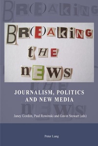 Enlarge image Cover: Br(e)aking the News - Peter Lang Verlag
