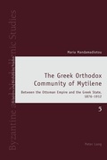 Cover: The Greek Orthodox Community of Mytilene - Peter Lang Verlag