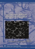 Cover: Grain Boundary Diffusion, Stresses and Segregation - Trans Tech Publications Ltd