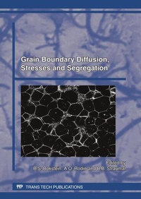 Enlarge image Cover: Grain Boundary Diffusion, Stresses and Segregation - Trans Tech Publications Ltd