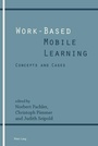 Cover: Work-Based Mobile Learning - Peter Lang Verlag