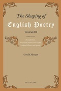 Cover: The Shaping of English Poetry- Volume III - Peter Lang Verlag