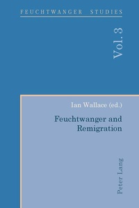 Enlarge image Cover: Feuchtwanger and Remigration - Peter Lang Verlag