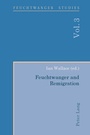 Cover: Feuchtwanger and Remigration - Peter Lang Verlag