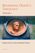 Cover: Reviewing Dante's Theology - Peter Lang Verlag