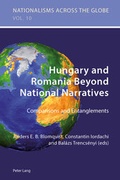 Cover: Hungary and Romania Beyond National Narratives - Peter Lang Verlag