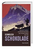 Cover: Schweizer Schokolade - Hier und Jetzt