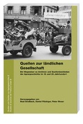 Cover: Quellen zur l&auml;ndlichen Gesellschaft - Hier und Jetzt