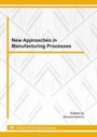 Cover: New Approaches in the Manufacturing Processes - Trans Tech Publications Ltd