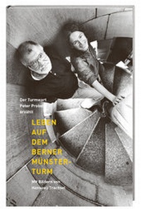 Enlarge image Cover: Leben auf dem Berner Münsterturm - Hier und Jetzt