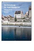 Cover: Die Entstehung der Stadt Bremgarten - Hier und Jetzt